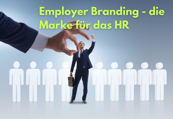 Employer Branding - die Markefür das HR (1)